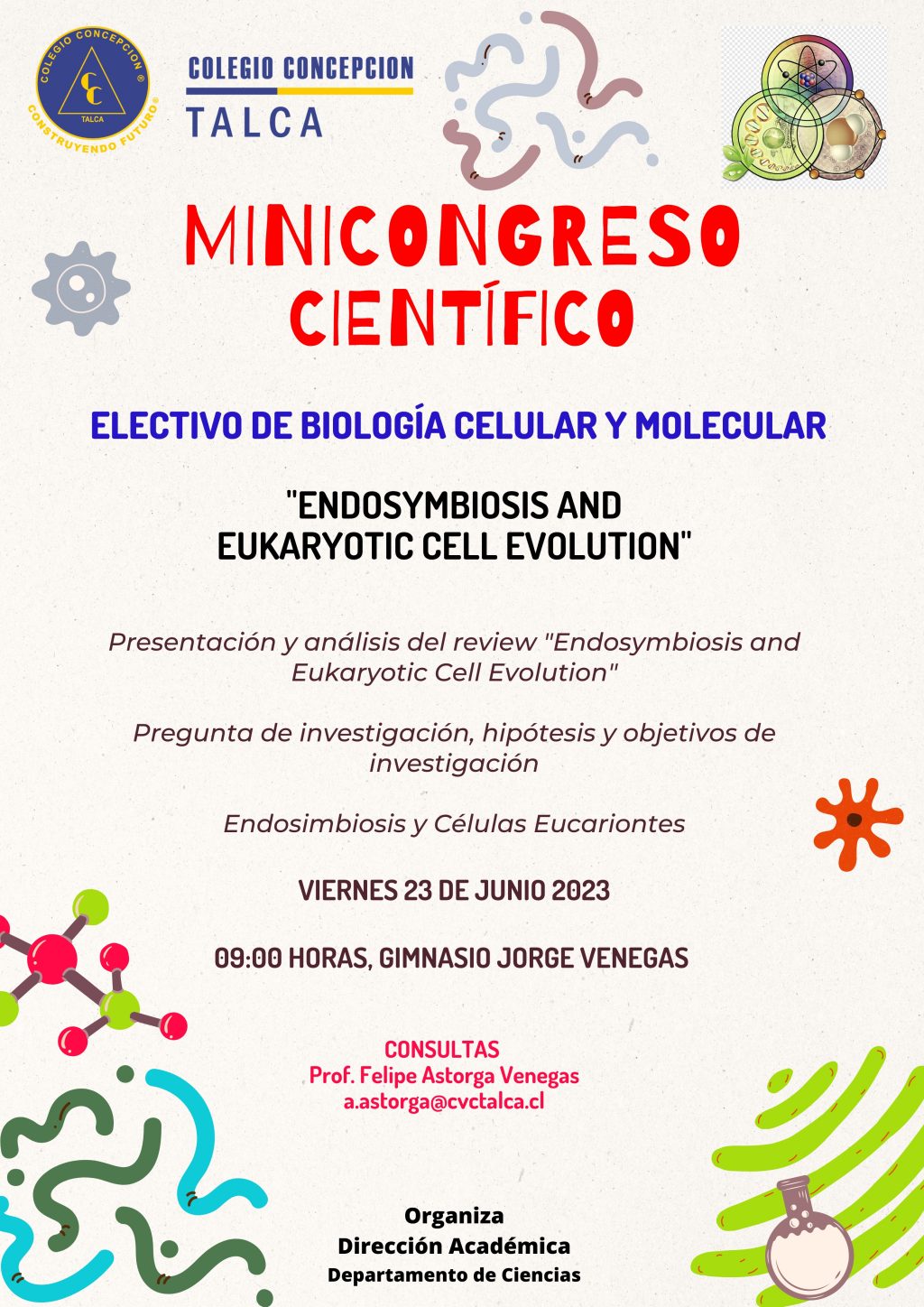 1er Minicongreso Científico “Endosymbiosis and Eukaryotic Cell Evolution” – Electivo Biología Celular y Molecular – Dirección Académica – Departamento de Ciencias